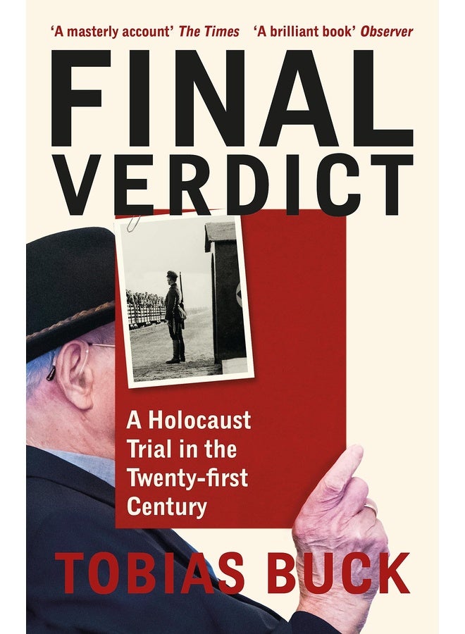 Final Verdict (B PB): A Holocaust Trial in the Twenty-first Century